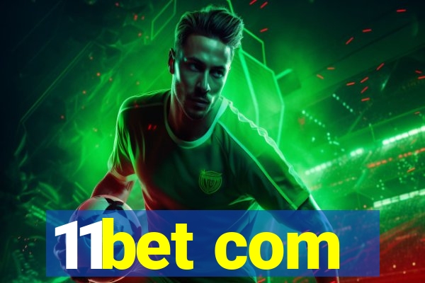 11bet com